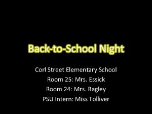 Corl Street Elementary School Room 25 Mrs Essick