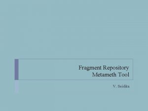 Fragment Repository Metameth Tool V Seidita Existing Fragment