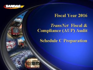 Fiscal Year 2016 Trans Net Fiscal Compliance AUP