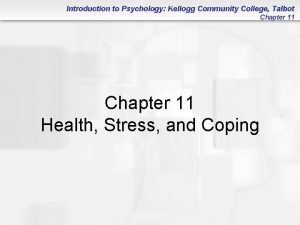 Introduction to Psychology Kellogg Community College Talbot Chapter