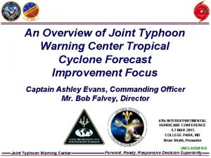 An Overview of Joint Typhoon Warning Center Tropical