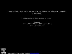Computational Dehydration of Crystalline Hydrates Using Molecular Dynamics