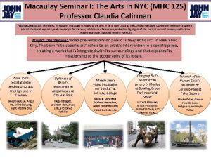 Macaulay Seminar I The Arts in NYC MHC