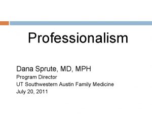 Dana sprute md