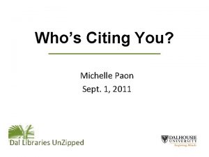 Whos Citing You Michelle Paon Sept 1 2011