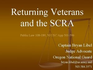 Returning Veterans and the SCRA Public Law 108
