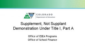 Supplement Not Supplant Demonstration Under Title I Part