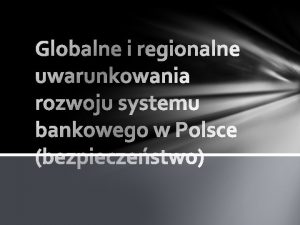 Atrybuty rynkw finansowych prawidowe funkcjonowanie stabilno bezpieczestwo przejrzysto