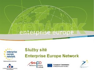 Sluby st Enterprise Europe Network European Commission Enterprise