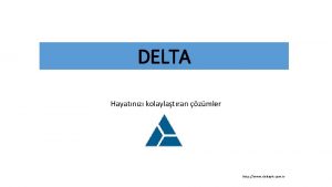 DELTA Hayatnz kolaylatran zmler http www deltayh com