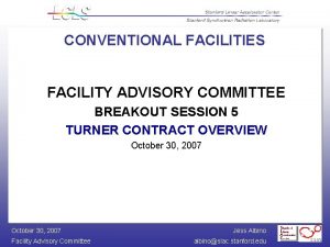 CONVENTIONAL FACILITIES FACILITY ADVISORY COMMITTEE BREAKOUT SESSION 5