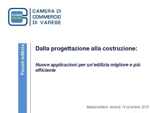 Forum edilizia Dalla progettazione alla costruzione Nuove applicazioni