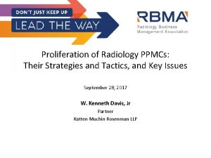 Proliferation of Radiology PPMCs Their Strategies and Tactics