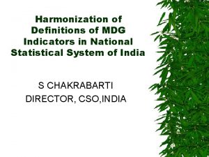 Harmonization of Definitions of MDG Indicators in National