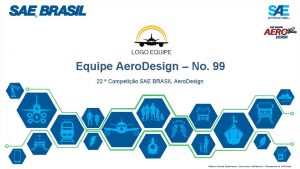 Equipe Aero Design No 99 22 Competio SAE
