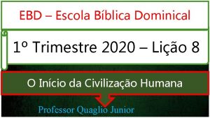 EBD Escola Bblica Dominical 1 Trimestre 2020 Lio