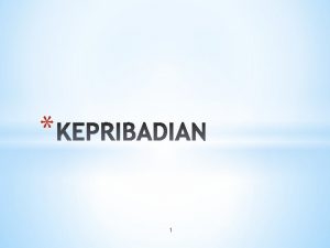 Untuk memahami lebih jauh mengenai pengertian kepribadian berikut