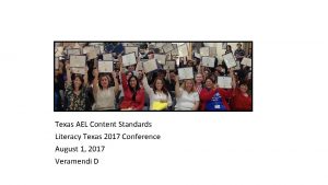 Texas AEL Content Standards Literacy Texas 2017 Conference