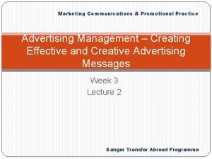 Marketing Communications Promotional Practice Advertising Management Creating Effective