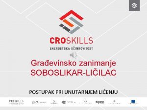 Graevinsko zanimanje SOBOSLIKARLIILAC POSTUPAK PRI UNUTARNJEM LIENJU Sadraj