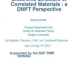 Electronic Structure of Correlated Materials a DMFT Perspective