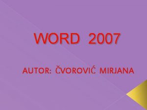 WORD 2007 AUTOR VOROVI MIRJANA Paleta alata Quick