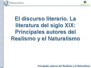 El discurso literario La literatura del siglo XIX