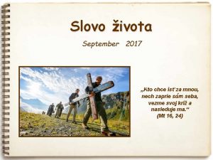 Slovo ivota September 2017 Kto chce s za