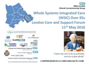 Whole Systems Integrated Care WSIC Over 65 s