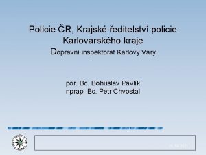 Policie R Krajsk editelstv policie Karlovarskho kraje Dopravn