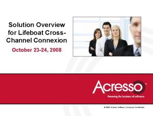 Solution Overview for Lifeboat Cross Channel Connexion October