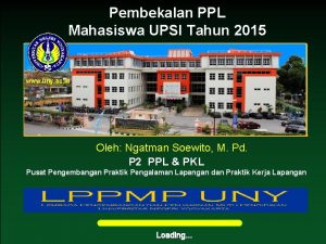 Pembekalan PPL Mahasiswa UPSI Tahun 2015 PP PPL
