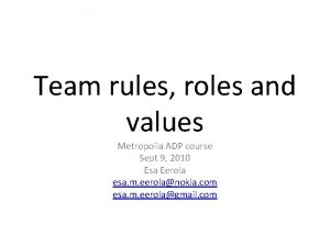 Team rules roles and values Metropolia ADP course