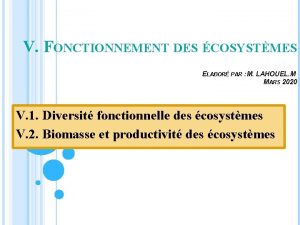 V FONCTIONNEMENT DES COSYSTMES ELABOR PAR M LAHOUEL