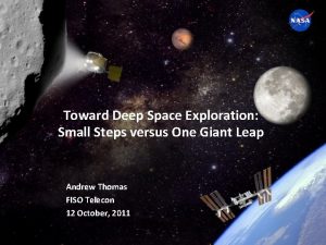 National Aeronautics and Space Administration Toward Deep Space