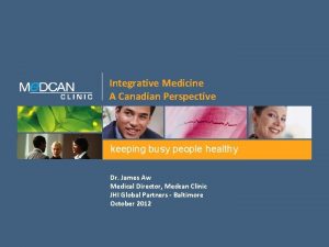 Integrative Medicine A Canadian Perspective keeping busy people