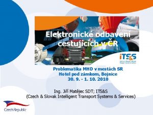 Elektronick odbaven cestujcch v R Problematika MHD v