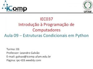 IEC 037 Introduo Programao de Computadores Aula 09