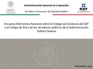 Administracin General de Evaluacin Estudios y Encuestas de