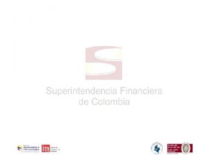 Superfinanciera Primera en Transparencia 1 Seguridad en Operaciones