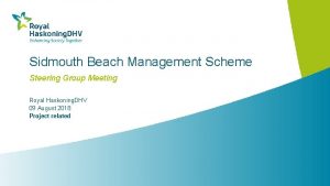 Sidmouth Beach Management Scheme Steering Group Meeting Royal