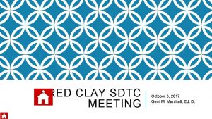 RED CLAY SDTC MEETING October 3 2017 Gerri