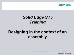 Solid Edge ST 5 Training Designing in the