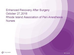 Enhanced Recovery After Surgery October 27 2018 Rhode