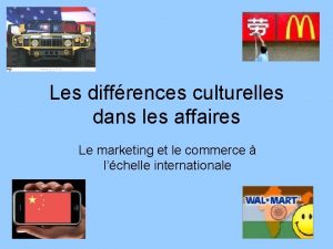 Les diffrences culturelles dans les affaires Le marketing