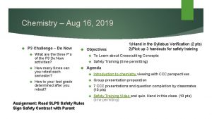 Chemistry Aug 16 2019 P 3 Challenge Do