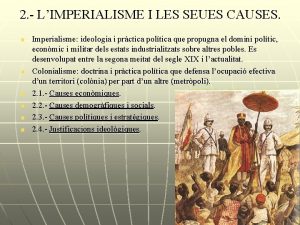 2 LIMPERIALISME I LES SEUES CAUSES n n