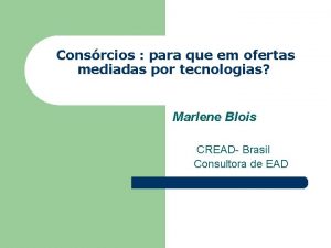 Consrcios para que em ofertas mediadas por tecnologias