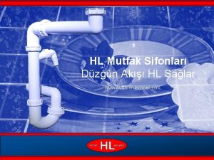 HL Mutfak Sifonlar Dzgn Ak HL Salar www