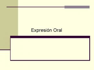 Expresin Oral Orgenes De Nuestro Idioma n El